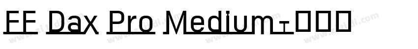 FF Dax Pro Medium字体转换